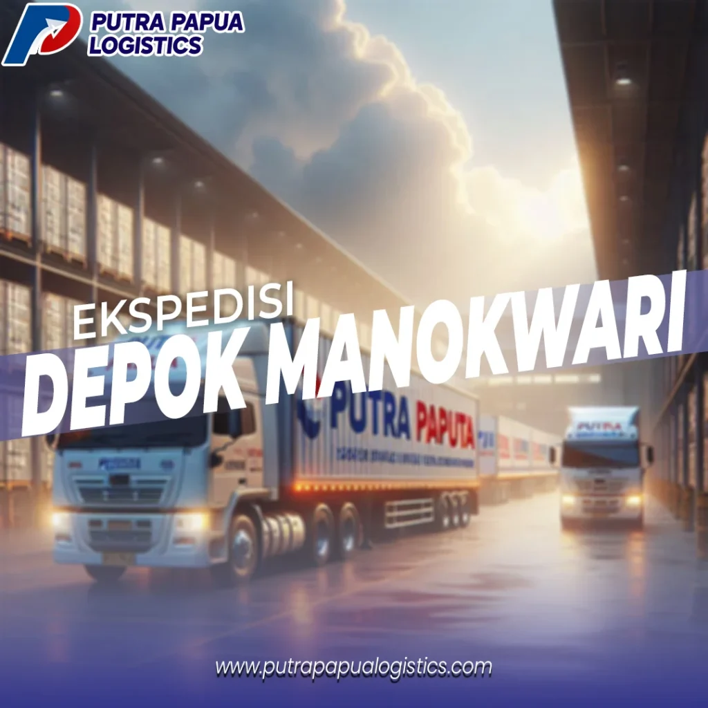 Ekspedisi Depok Manokwari Murah