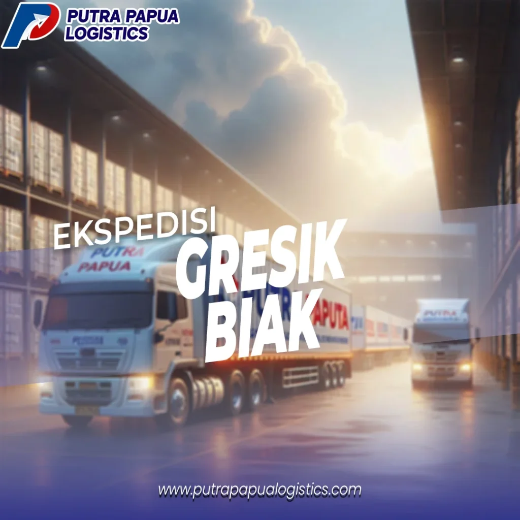 Ekspedisi Gresik Biak Harga Promo