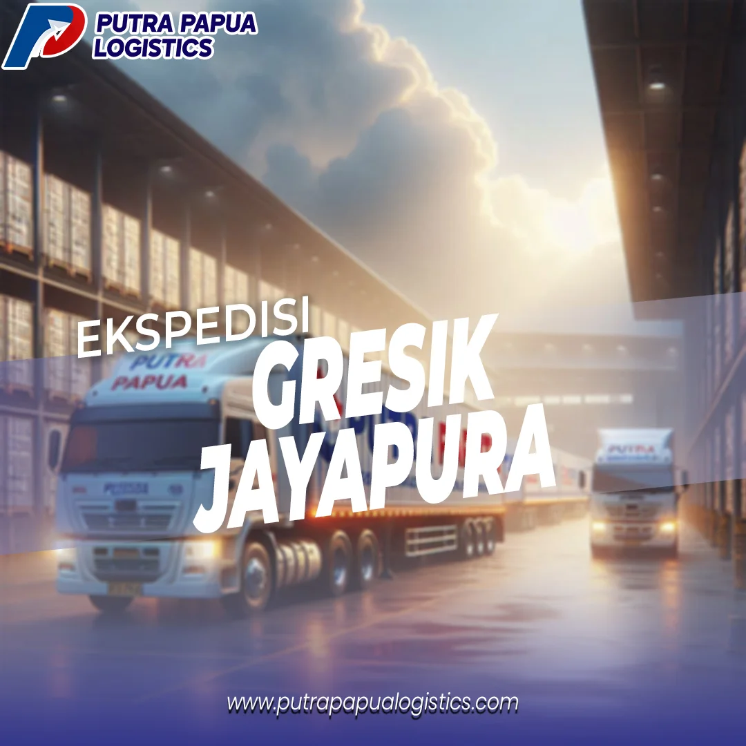 Ekspedisi Gresik Jayapura Murah