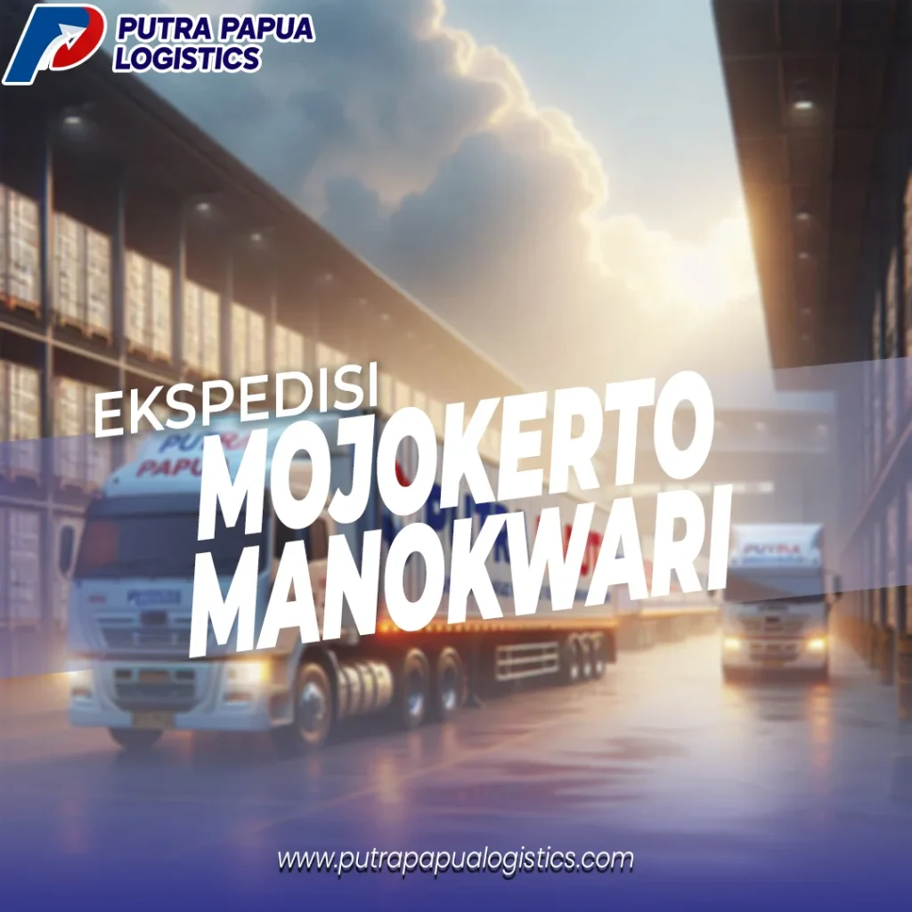 Ekspedisi Mojokerto Manokwari Murah