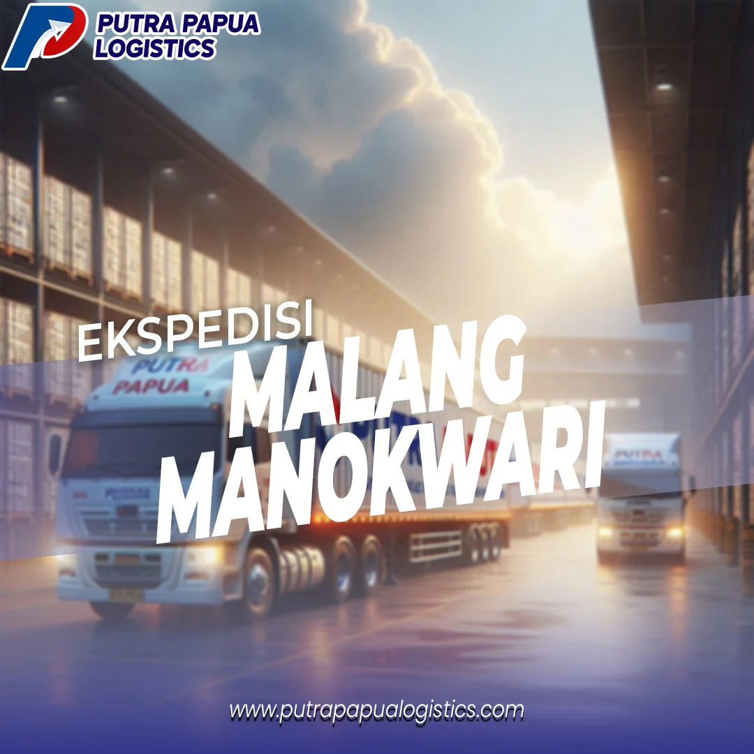 Ekspedisi Malang Manokwari Murah