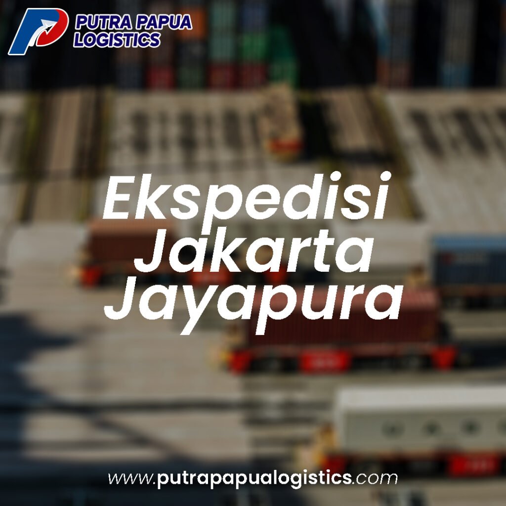 Cargo Jakarta Jayapura 6.800/Kg Terjamin Aman