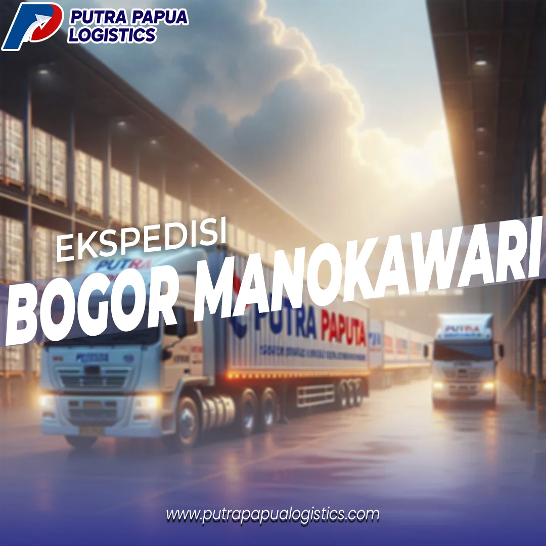 Ekspedisi Bogor Manokwari Murah