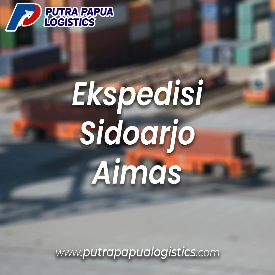 Ekspedisi Sidoarjo Aimas Murah