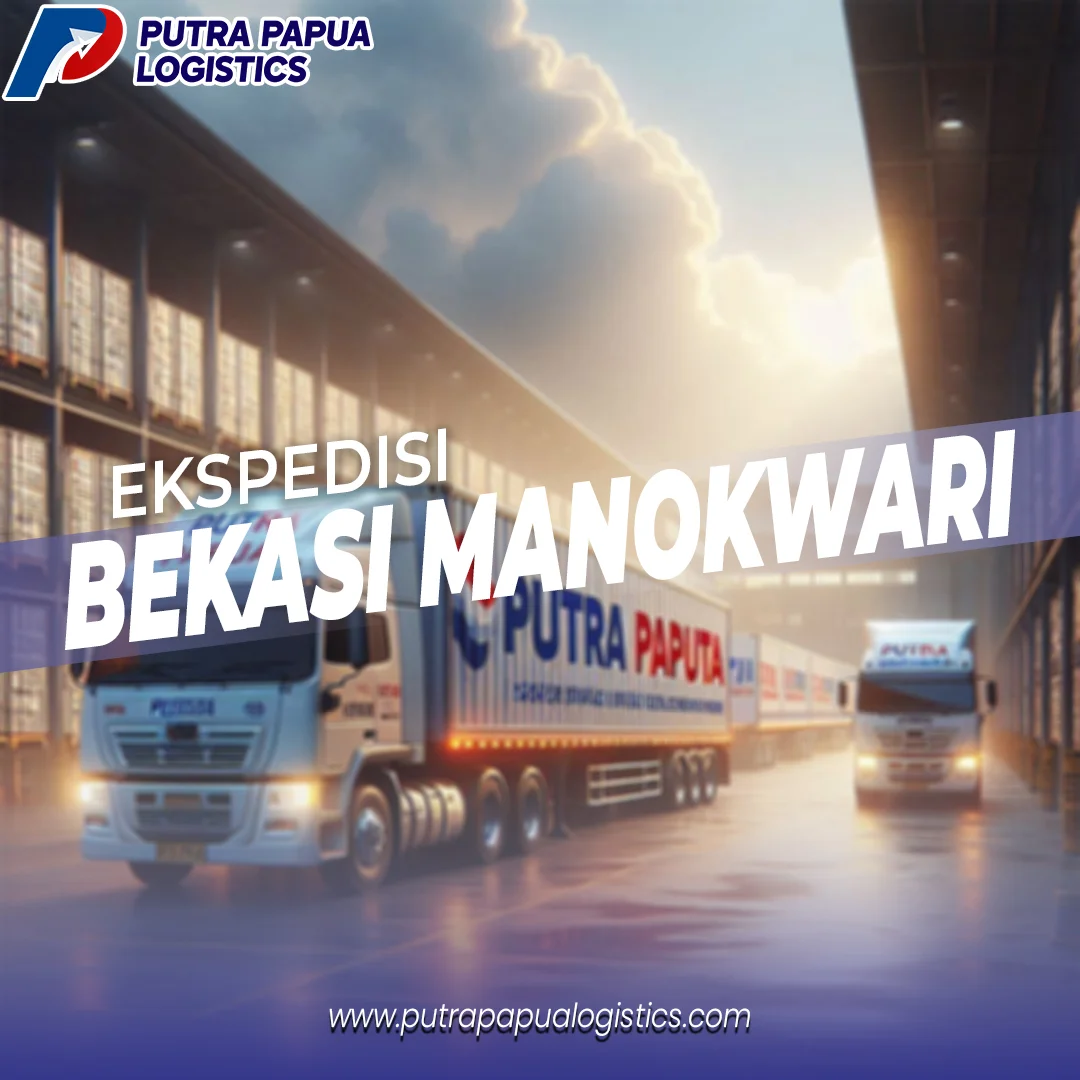 Ekspedisi Bekasi Manokwari Murah