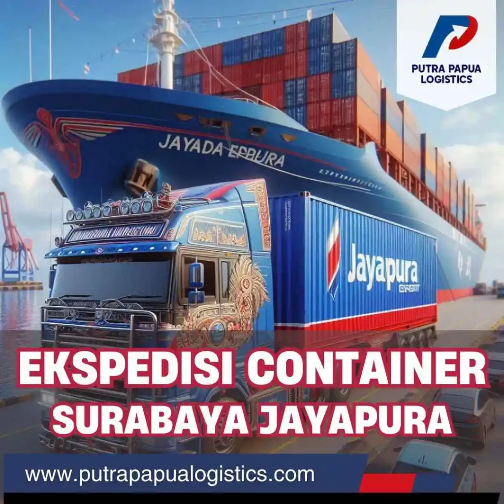 Ekspedisi Container Surabaya Jayapura