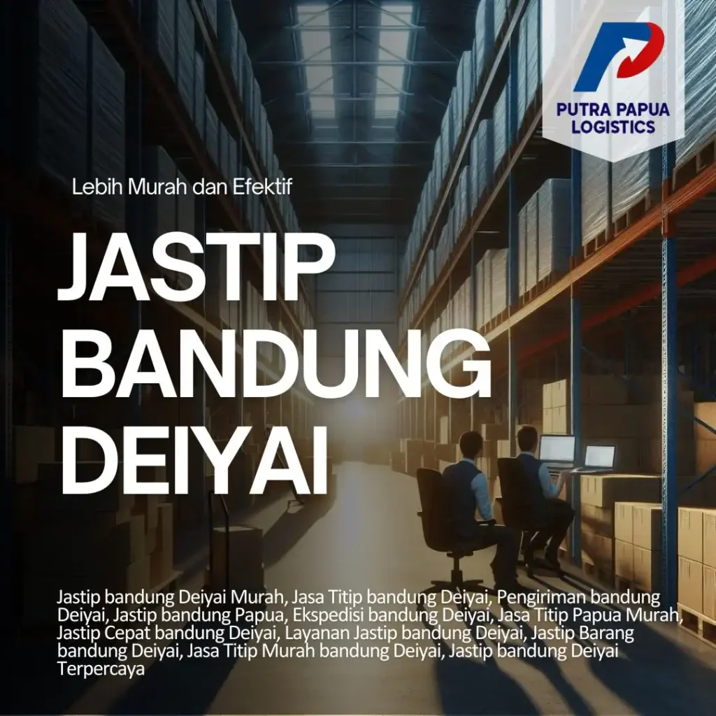 Jastip Bandung Deiyai