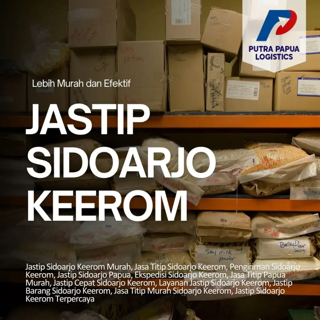 Jastip Sidoarjo Keerom