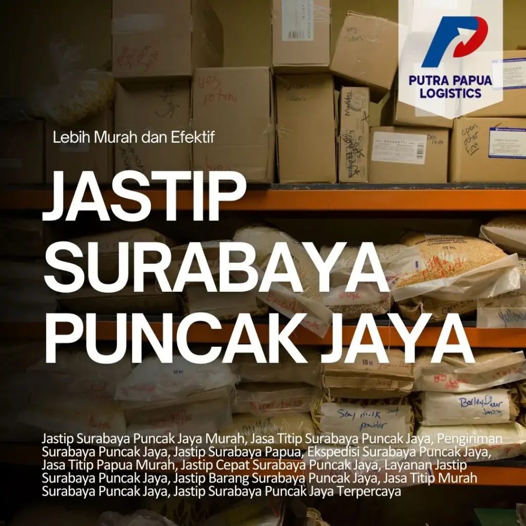 Jastip Surabaya Puncak Jaya