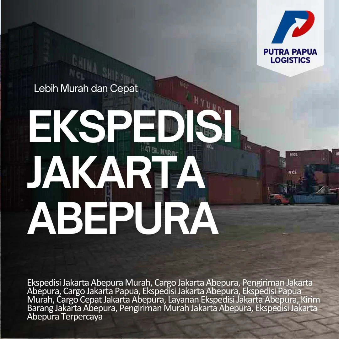 Ekspedisi Jakarta Abepura