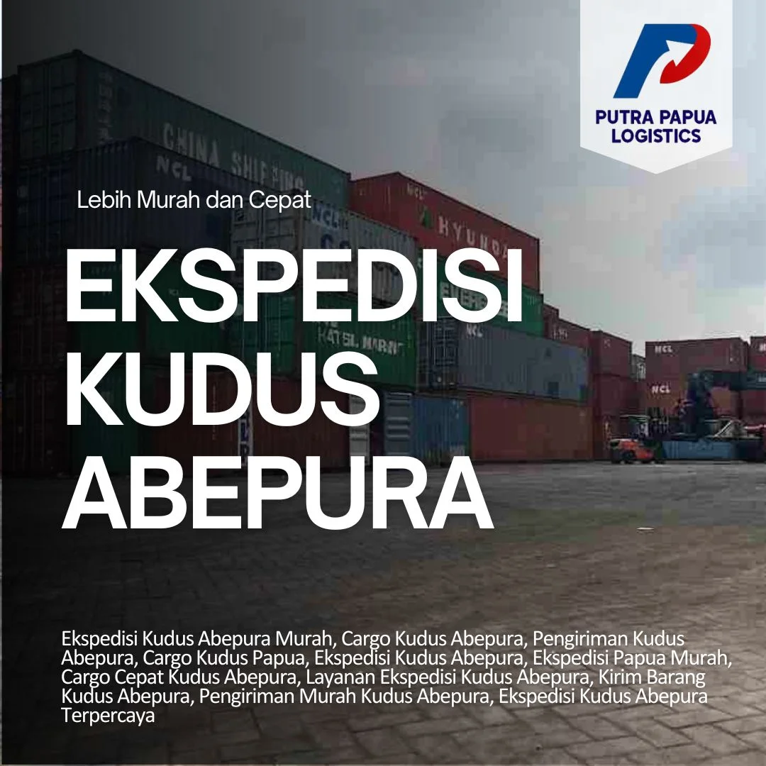 Ekspedisi Kudus Abepura
