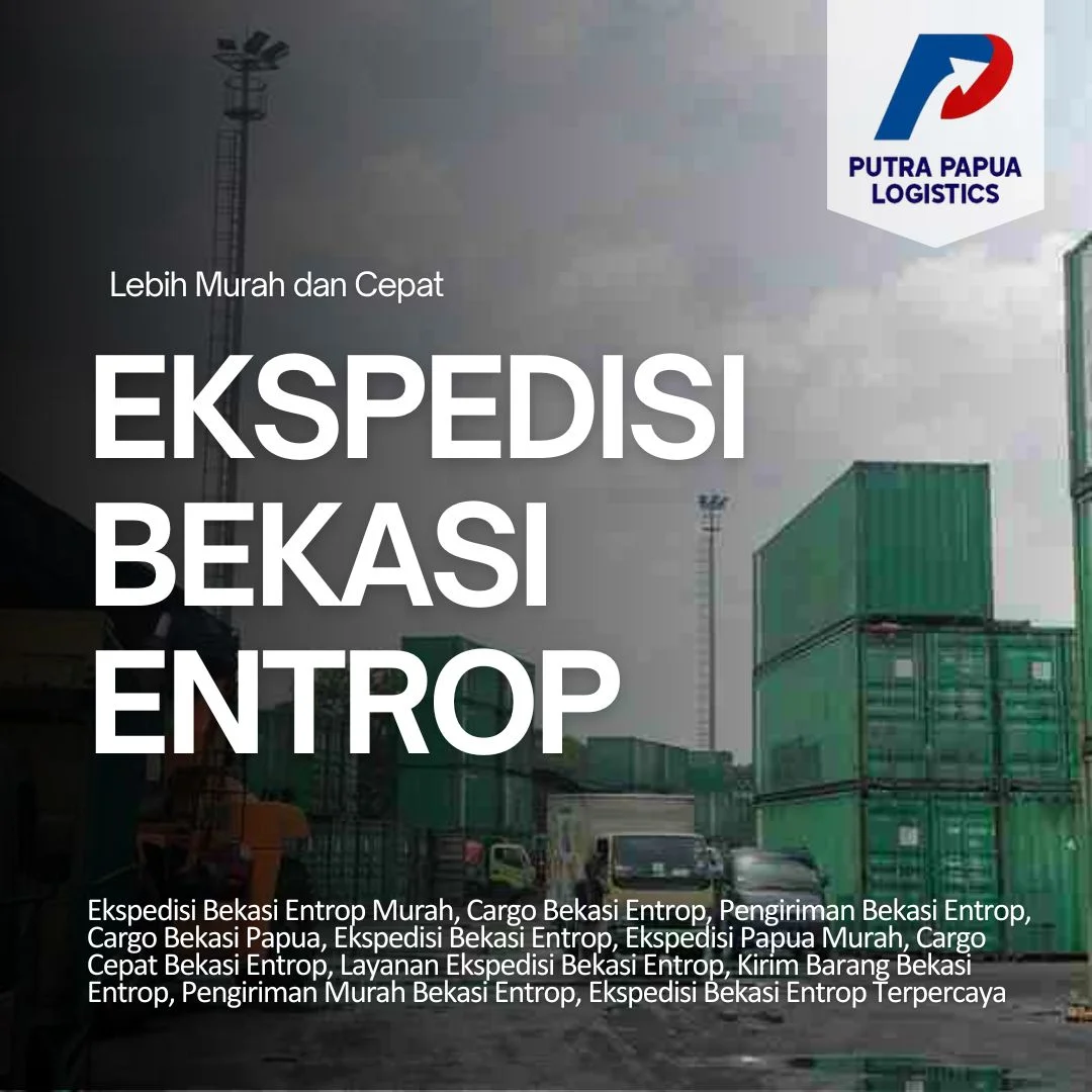 Ekspedisi Bekasi Entrop
