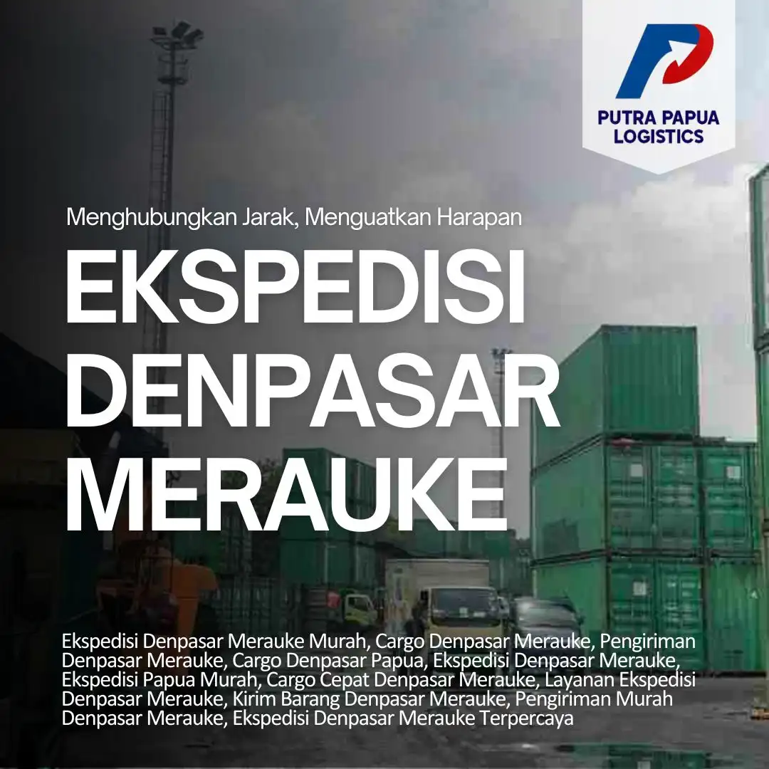 Ekspedisi Denpasar Merauke
