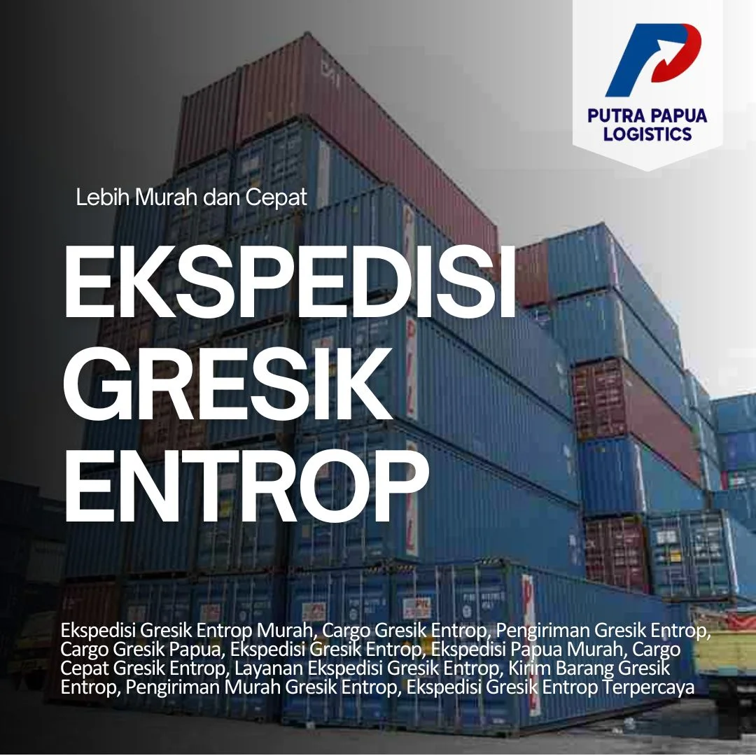 Ekspedisi Gresik Entrop
