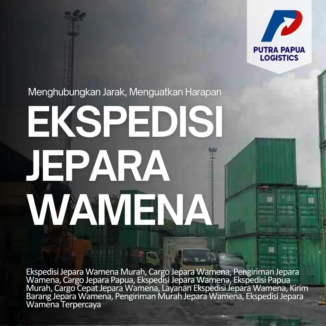 Ekspedisi Jepara Wamena