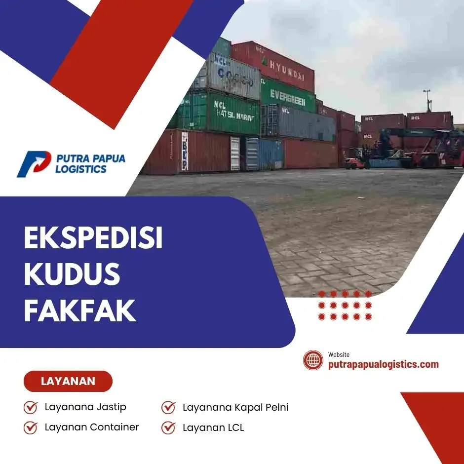 Ekspedisi Kudus FakFak