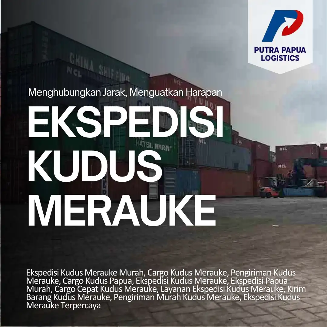 Ekspedisi Kudus Merauke