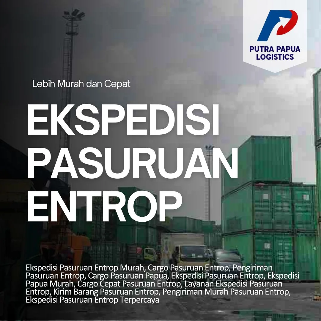 Ekspedisi Pasuruan Entrop