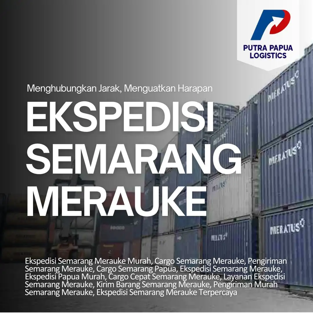 Ekspedisi Semarang Merauke