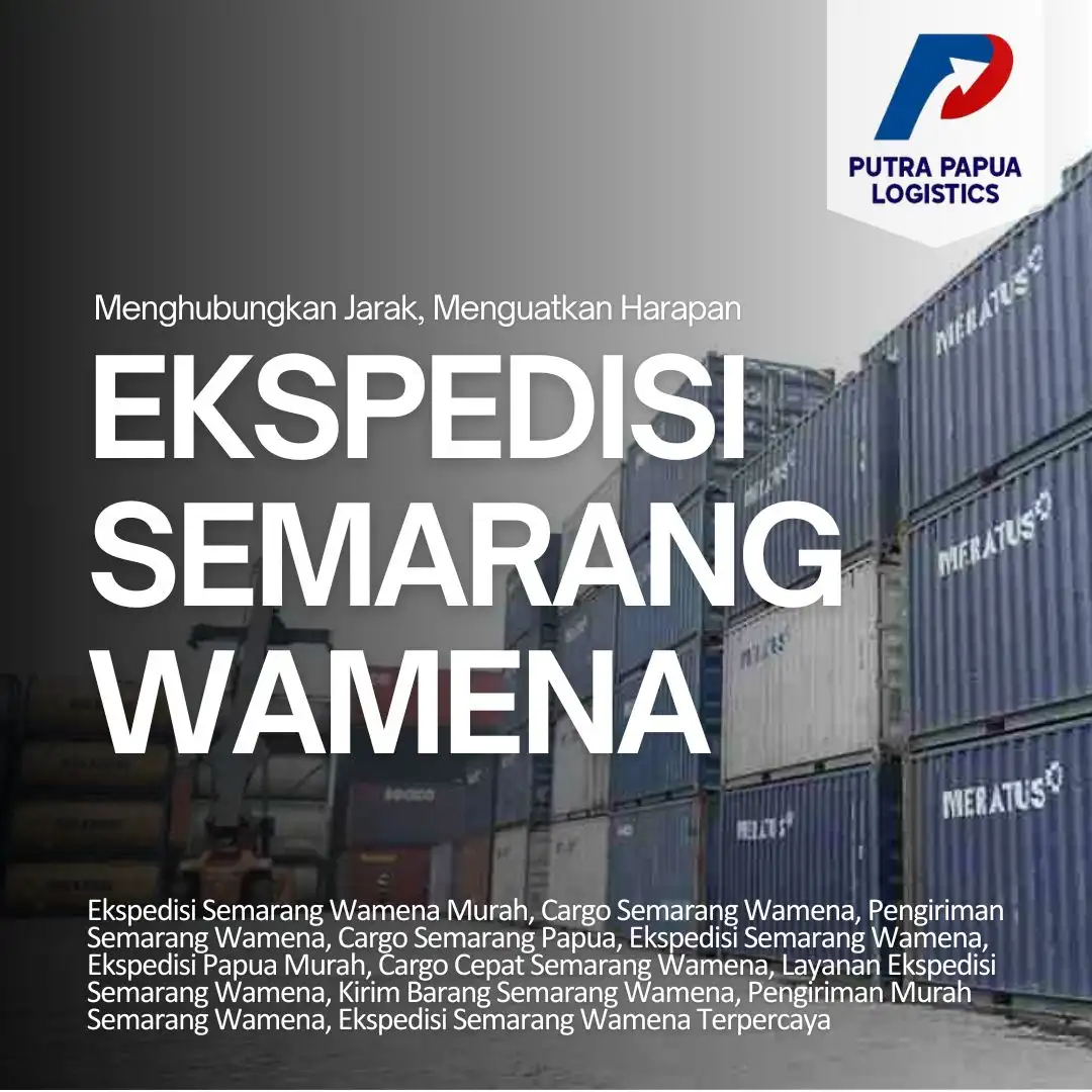 Ekspedisi Semarang Wamena