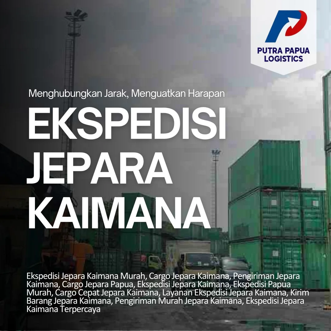 Ekspedisi Jepara Kaimana