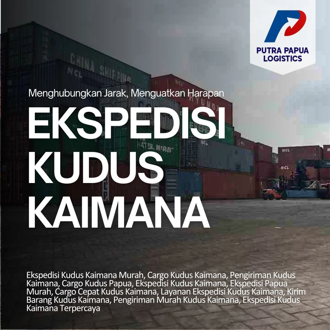 Ekspedisi Kudus Kaimana