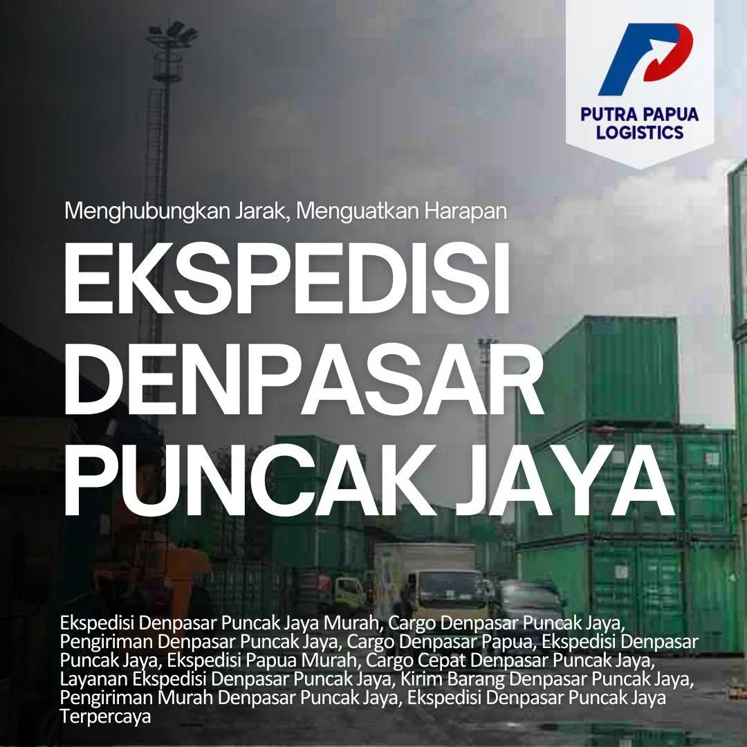 Ekspedisi Denpasar Puncak Jaya