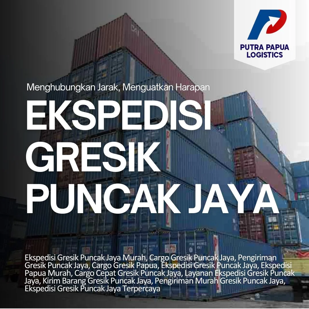 Ekspedisi Gresik Puncak Jaya