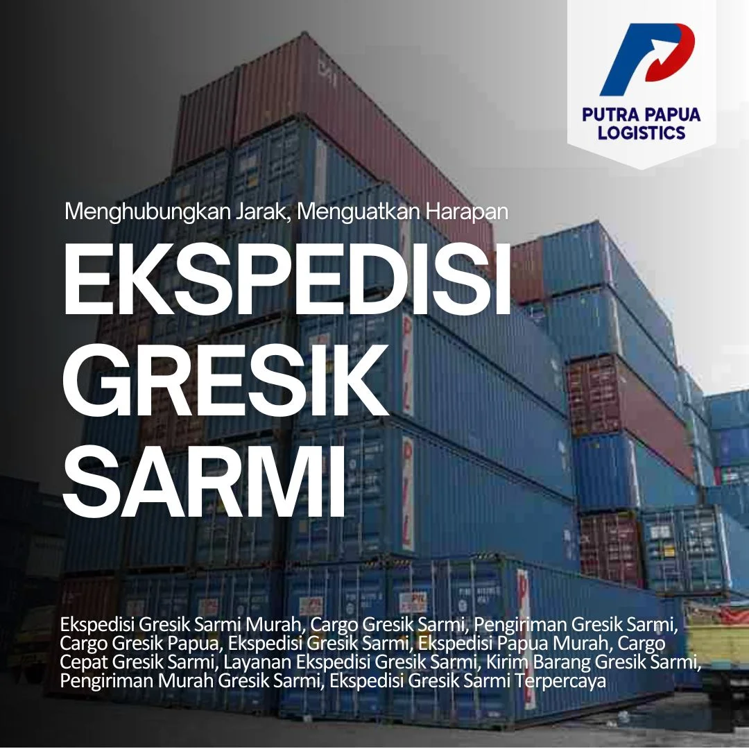 Ekspedisi Gresik Sarmi