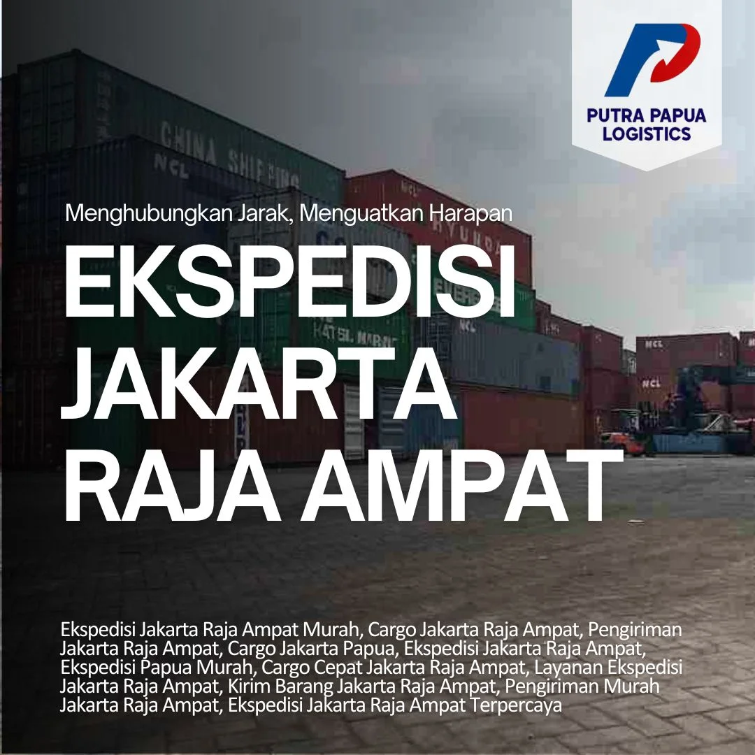 Ekspedisi Jakarta Raja Ampat