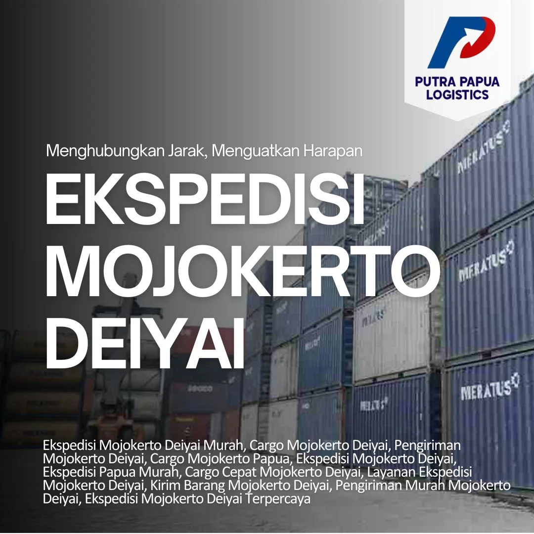 Ekspedisi Mojokerto Deiyai