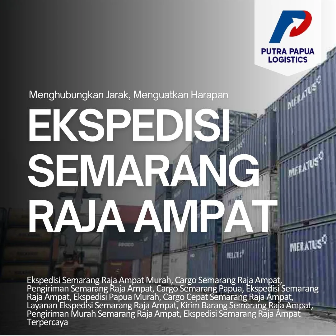 Ekspedisi Semarang Raja Ampat