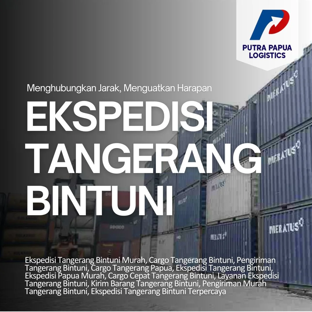 Ekspedisi Tangerang Bintuni