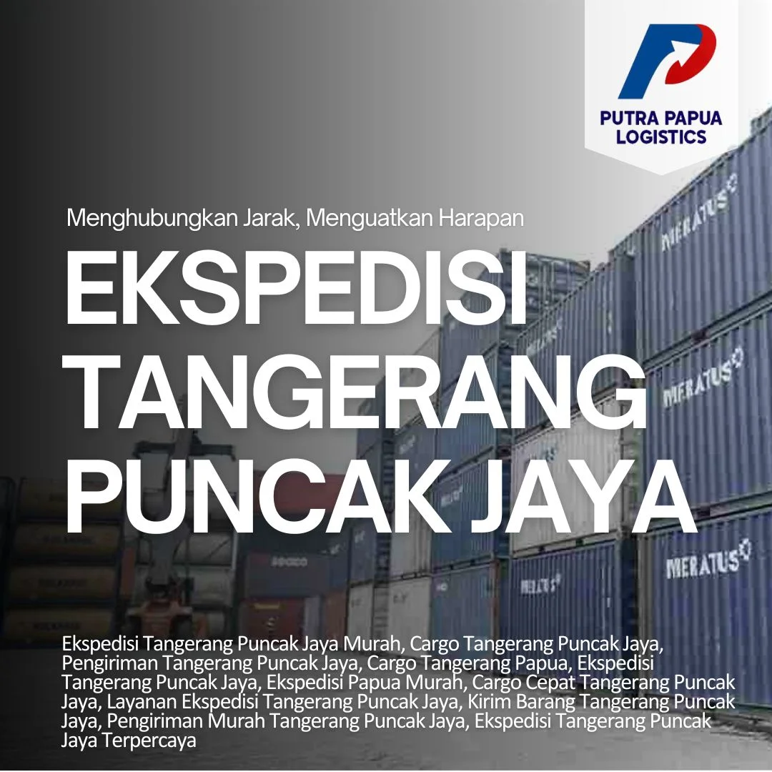 Ekspedisi Tangerang Puncak Jaya