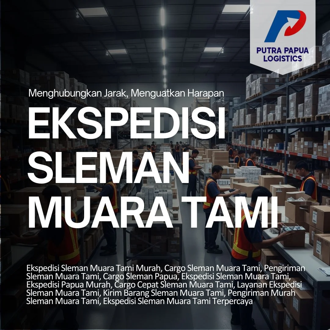 Ekspedisi Sleman Muara Tami