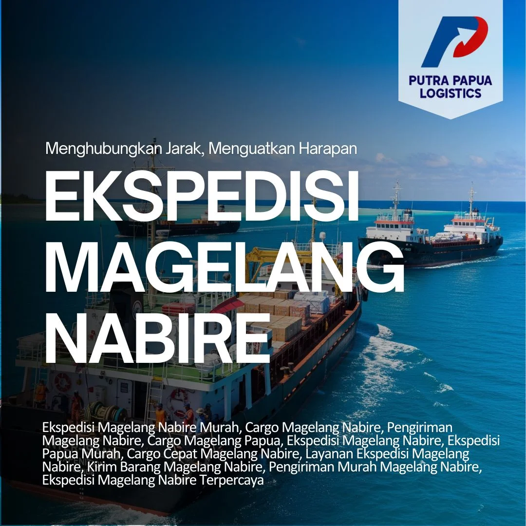 Ekspedisi Magelang Nabire
