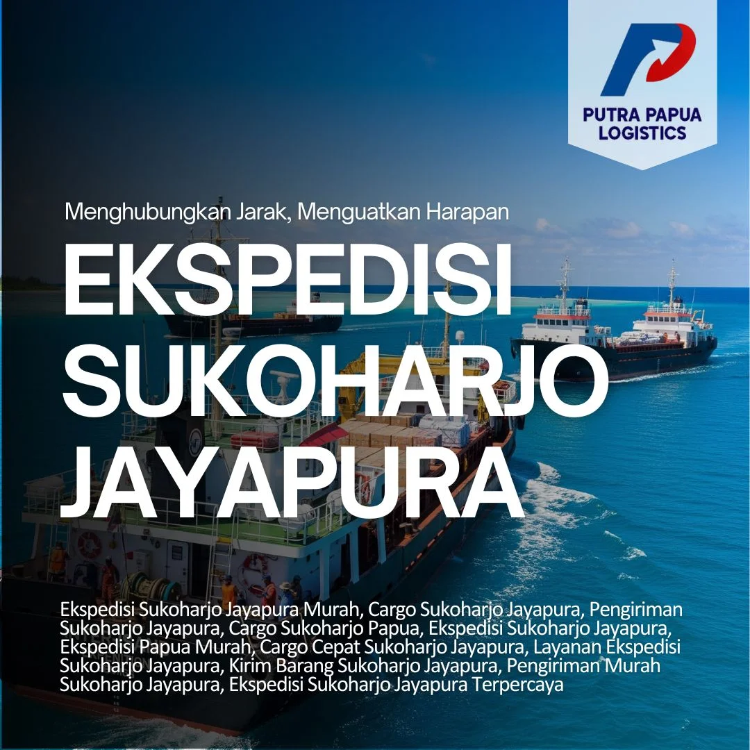 Ekspedisi Sukoharjo Jayapura