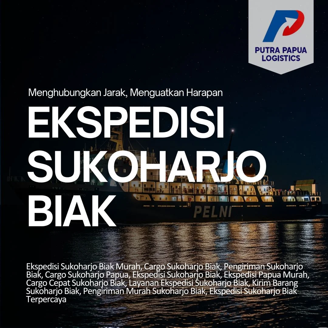 Ekspedisi Sukoharjo Biak