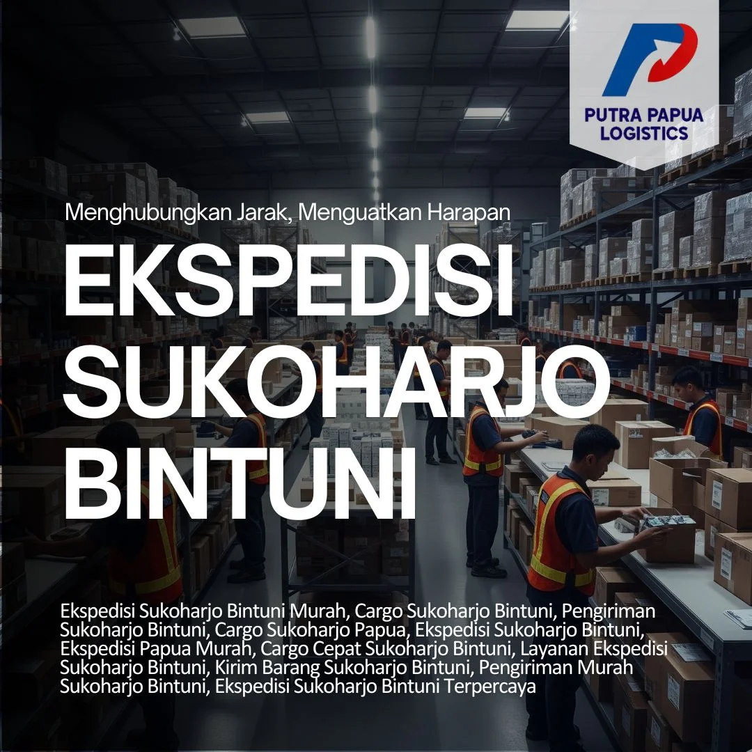Ekspedisi Sukoharjo Bintuni