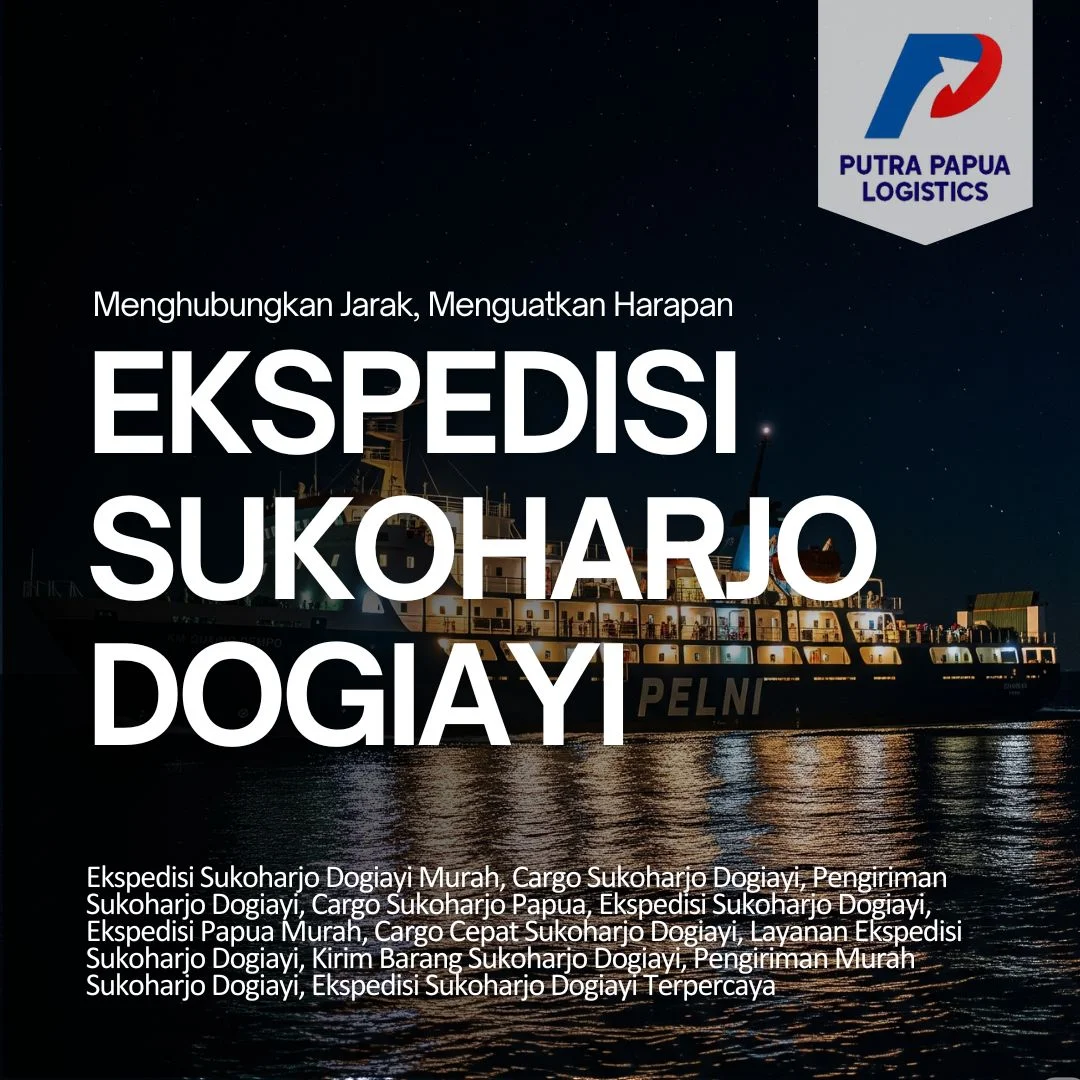 Ekspedisi Sukoharjo Dogiayi
