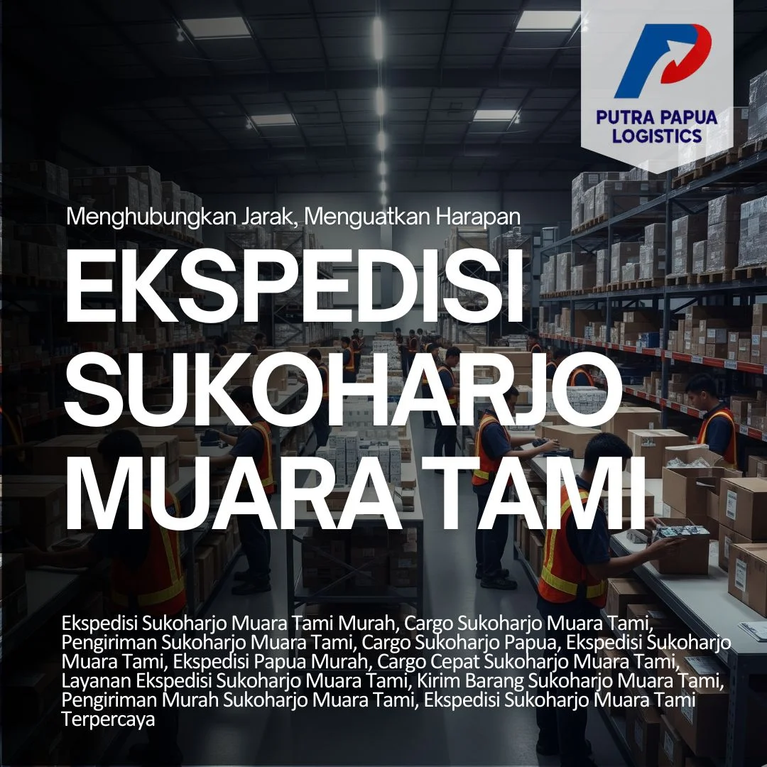 Ekspedisi Sukoharjo Muara Tami