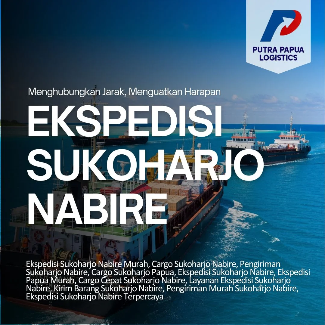 Ekspedisi Sukoharjo Nabire