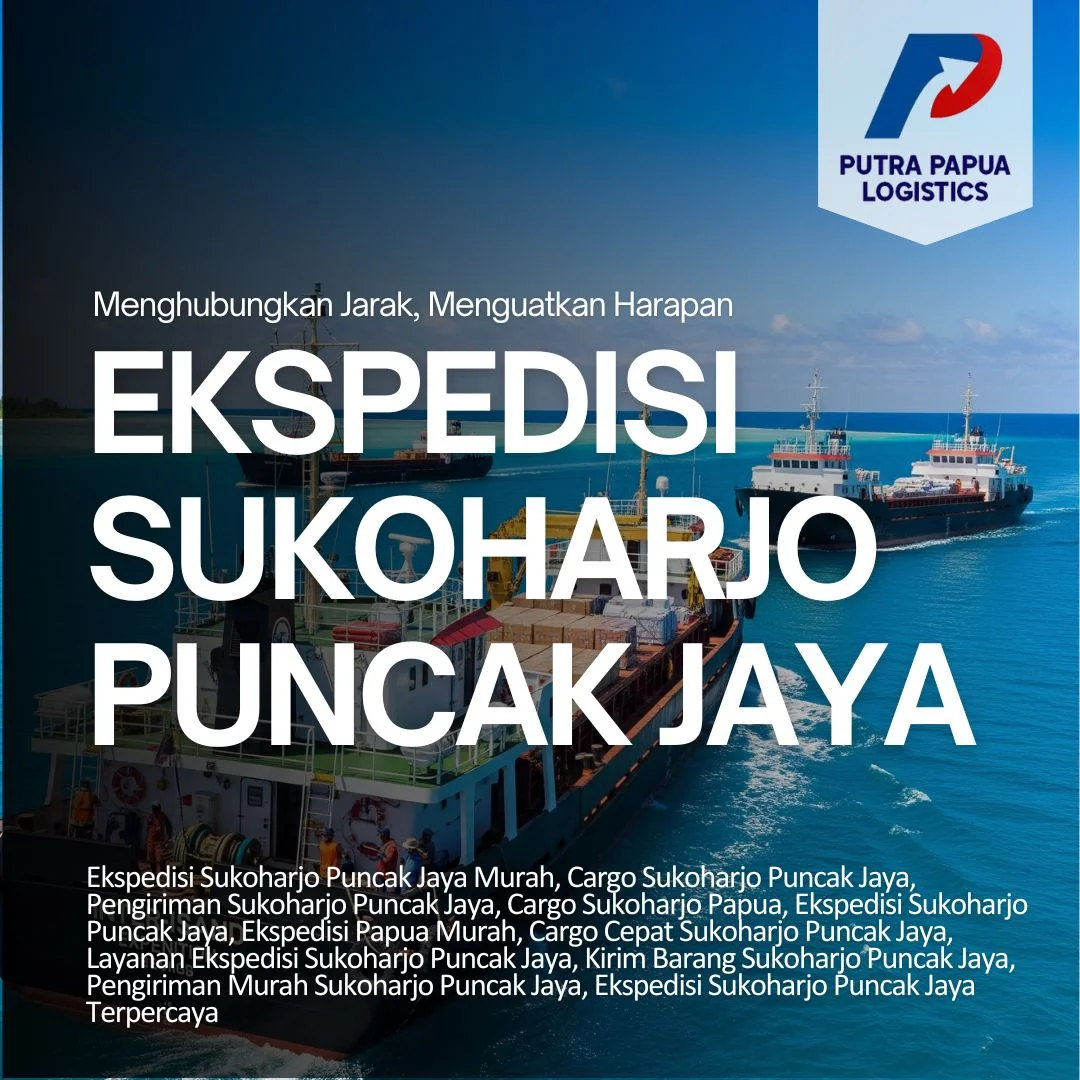 Ekspedisi Sukoharjo Puncak Jaya