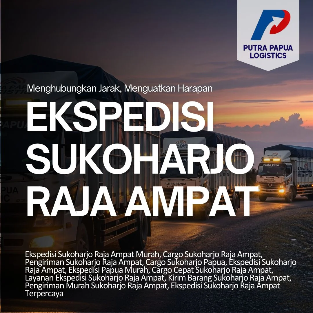 Ekspedisi Sukoharjo Raja Ampat