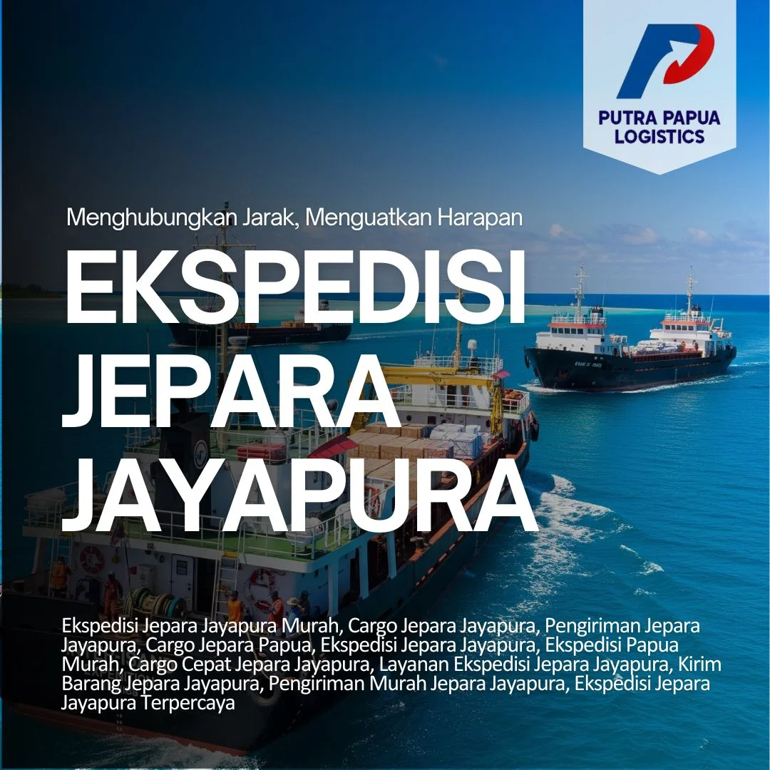 Ekspedisi Jepara Jayapura