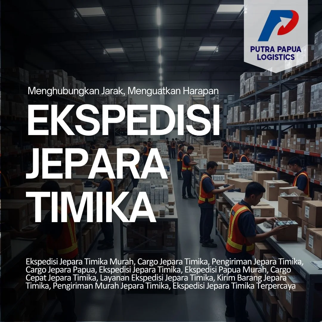 Ekspedisi Jepara Timika