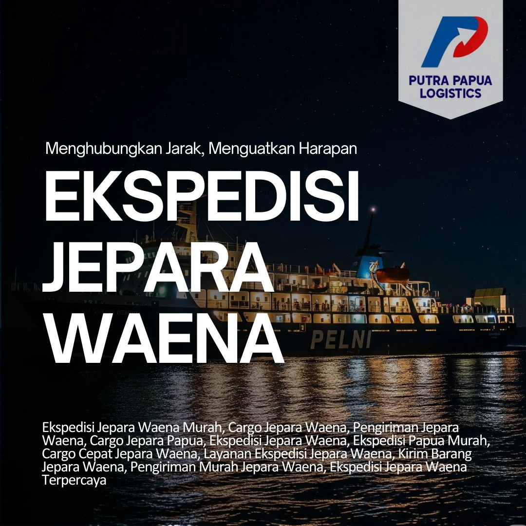 Ekspedisi Jepara Waena